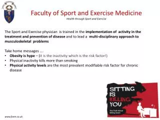 Faculty of Sport and Exercise Medicine Health through Sport and Exercise