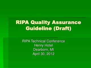 RIPA Quality Assurance Guideline (Draft)