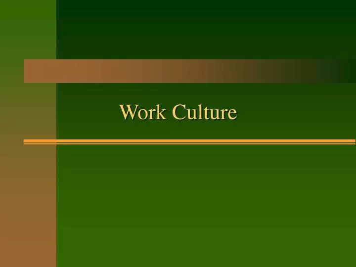 work culture