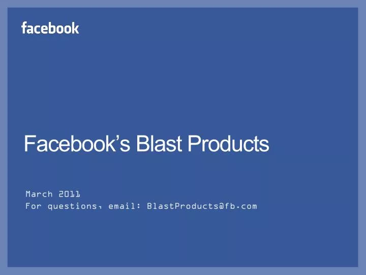 facebook s blast products