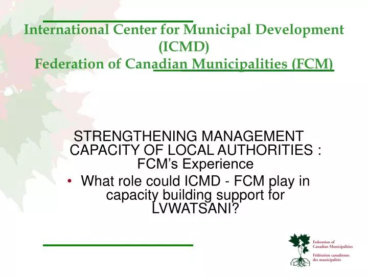 international center for municipal development icmd federation of canadian municipalities fcm