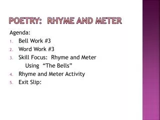 Poetry: rhyme and meter