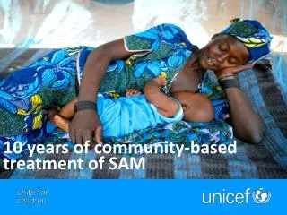 10 years of community-based treatment of SAM