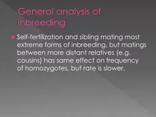 General analysis of inbreeding