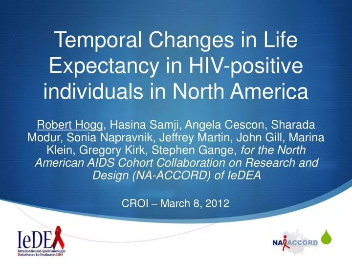 temporal changes in life expectancy in hiv positive individuals in north america