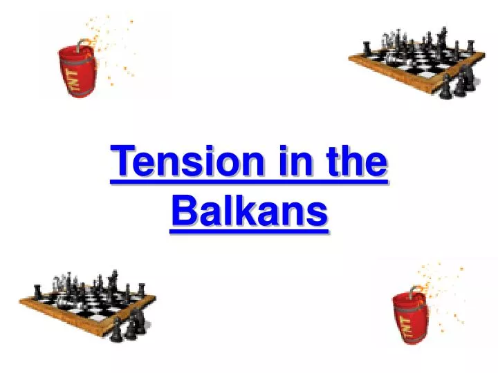tension in the balkans
