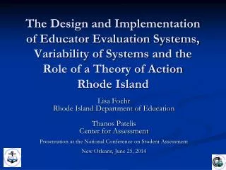 Lisa Foehr Rhode Island Department of Education Thanos Patelis Center for Assessment