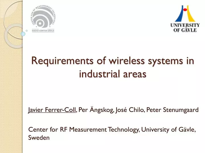 requirements of wireless systems in industrial areas