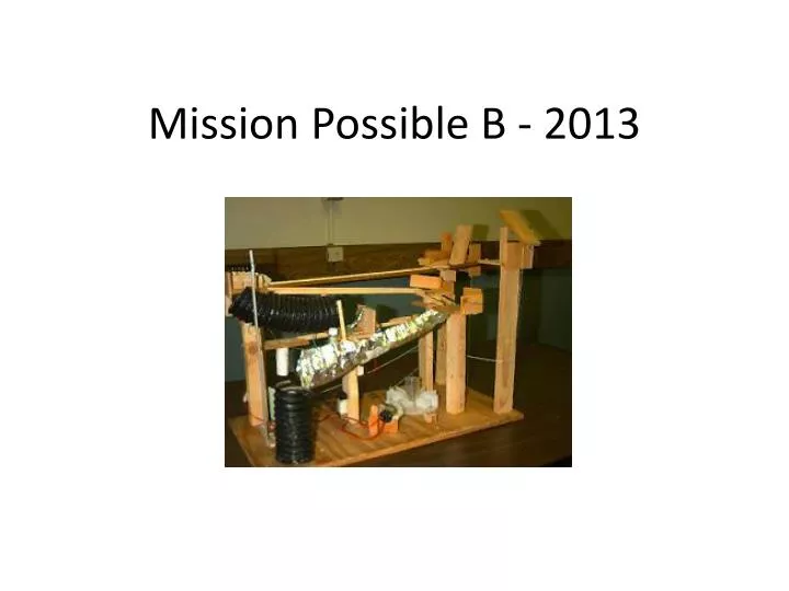 mission possible b 2013
