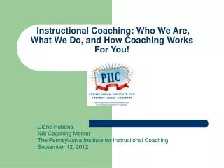 Instructional Coaching: Who We Are, What We Do, and How Coaching Works For You!
