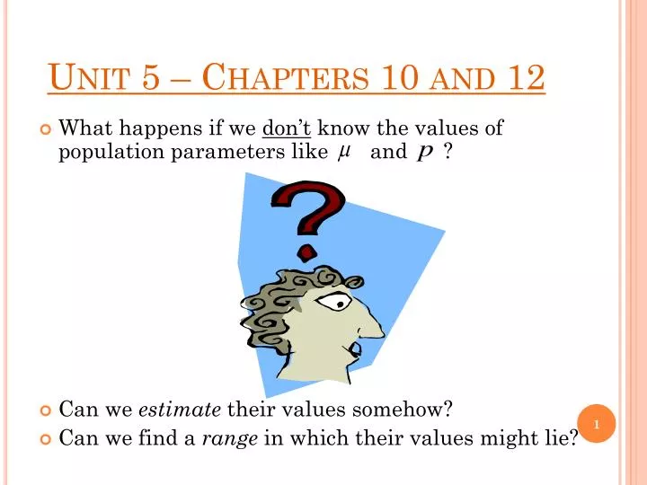 unit 5 chapters 10 and 12
