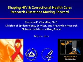 Shaping HIV &amp; Correctional Health Care: Research Questions Moving Forward