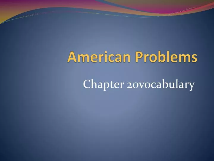 american problems