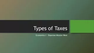 Types of Taxes