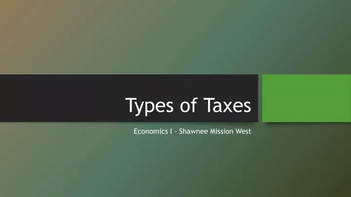 types of taxes