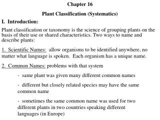 Chapter 16 Plant Classification (Systematics) I. Introduction:
