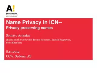 Name Privacy in ICN-- Privacy preserving names