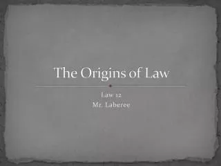 the origins of law