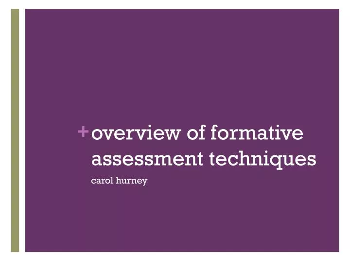 o verview of formative assessment techniques