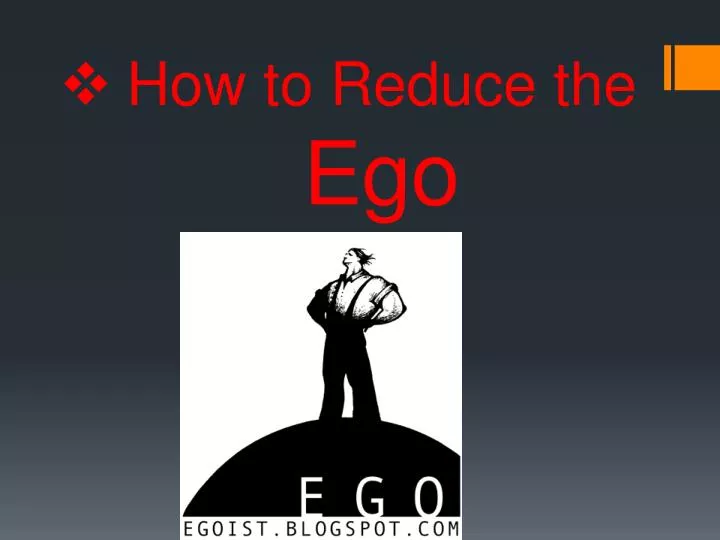 how to reduce the ego