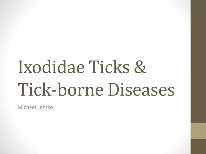 ixodidae ticks tick borne diseases
