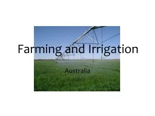 Farming and Irrigation