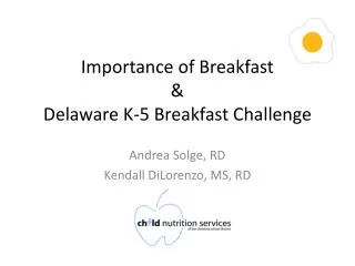Importance of Breakfast &amp; Delaware K-5 Breakfast Challenge
