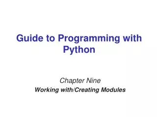 Guide to Programming with Python