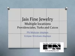Jais Fine Jewelry Multiple locations Providenciales , Turks and Caicos
