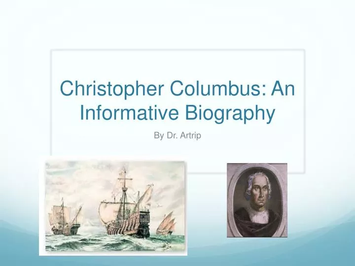 christopher columbus an informative biography