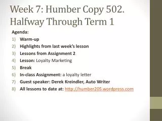 Week 7: Humber Copy 502. Halfway Through Term 1