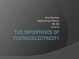 The Importance Of thermoelectricity