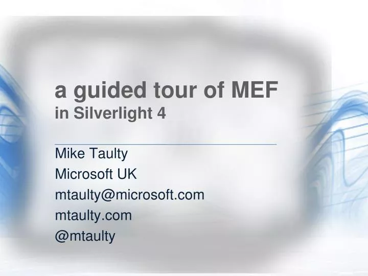 a guided tour of mef in silverlight 4