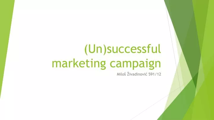 un successful marketing campaign