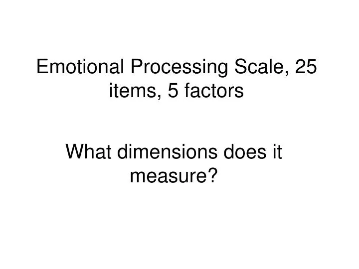 emotional processing scale 25 items 5 factors