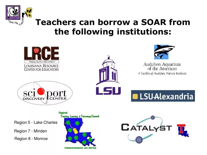 teachers can borrow a soar from the following institutions