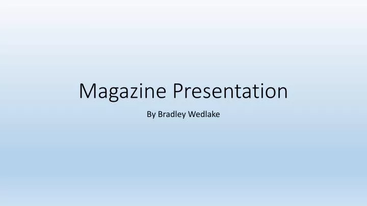 magazine presentation