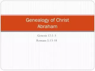 Genealogy of Christ Abraham