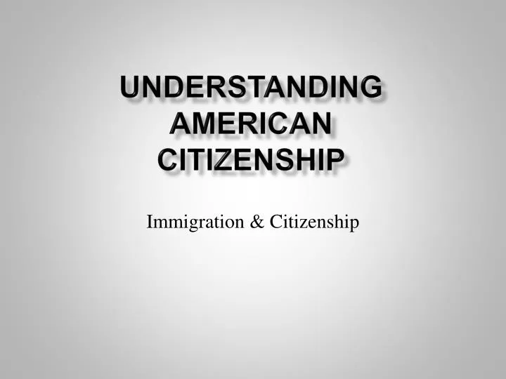 understanding american citizenship