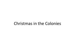 christmas in the colonies