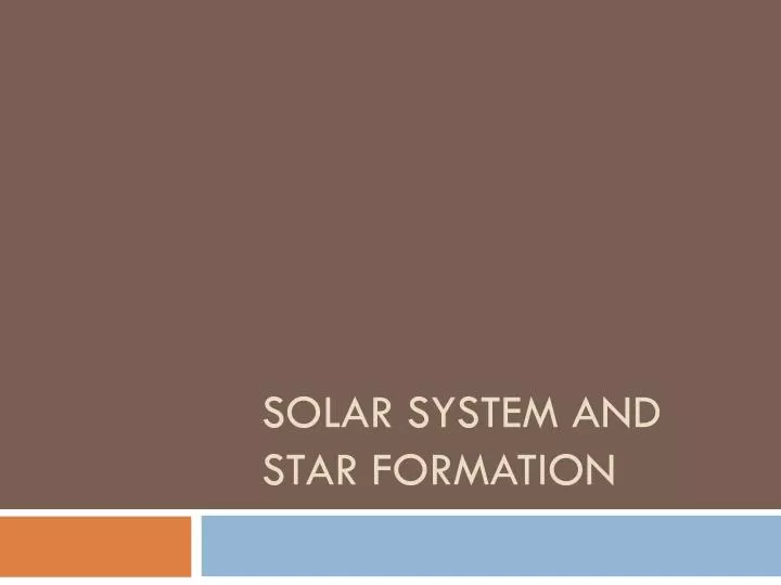 solar system and star formation