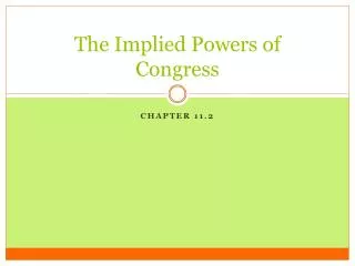 The Implied Powers of Congress
