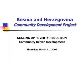 Bosnia and Herzegovina Community Development Project