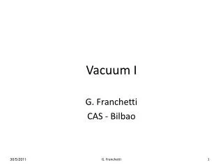 Vacuum I