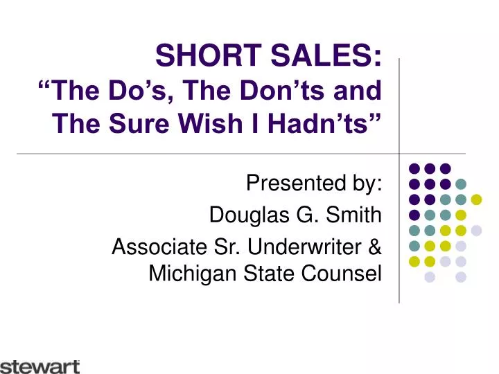 short sales the do s the don ts and the sure wish i hadn ts