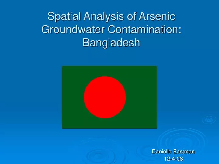spatial analysis of arsenic groundwater contamination bangladesh