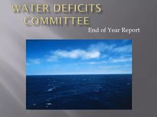 Water Deficits Committee