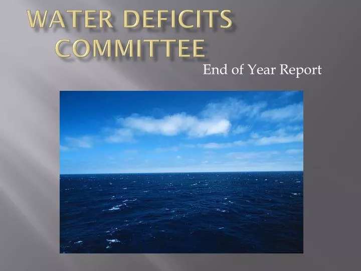 water deficits committee
