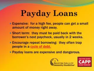 Payday Loans Expensive: for a high fee, people can get a small amount of money right away.