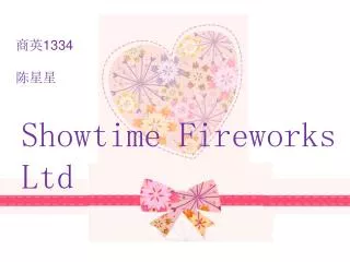 Showtime Fireworks Ltd